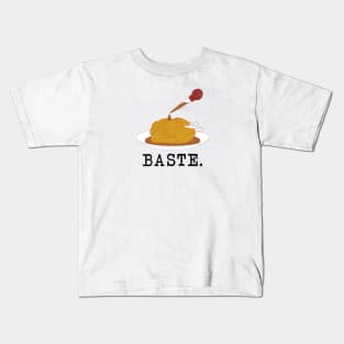 Baste. Dope. Super lit. (black text, distressed) Kids T-Shirt